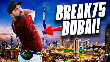Golfing in Dubai: A Journey to Break 75